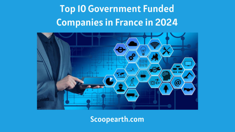 Government Funded Companies in France in 2024
