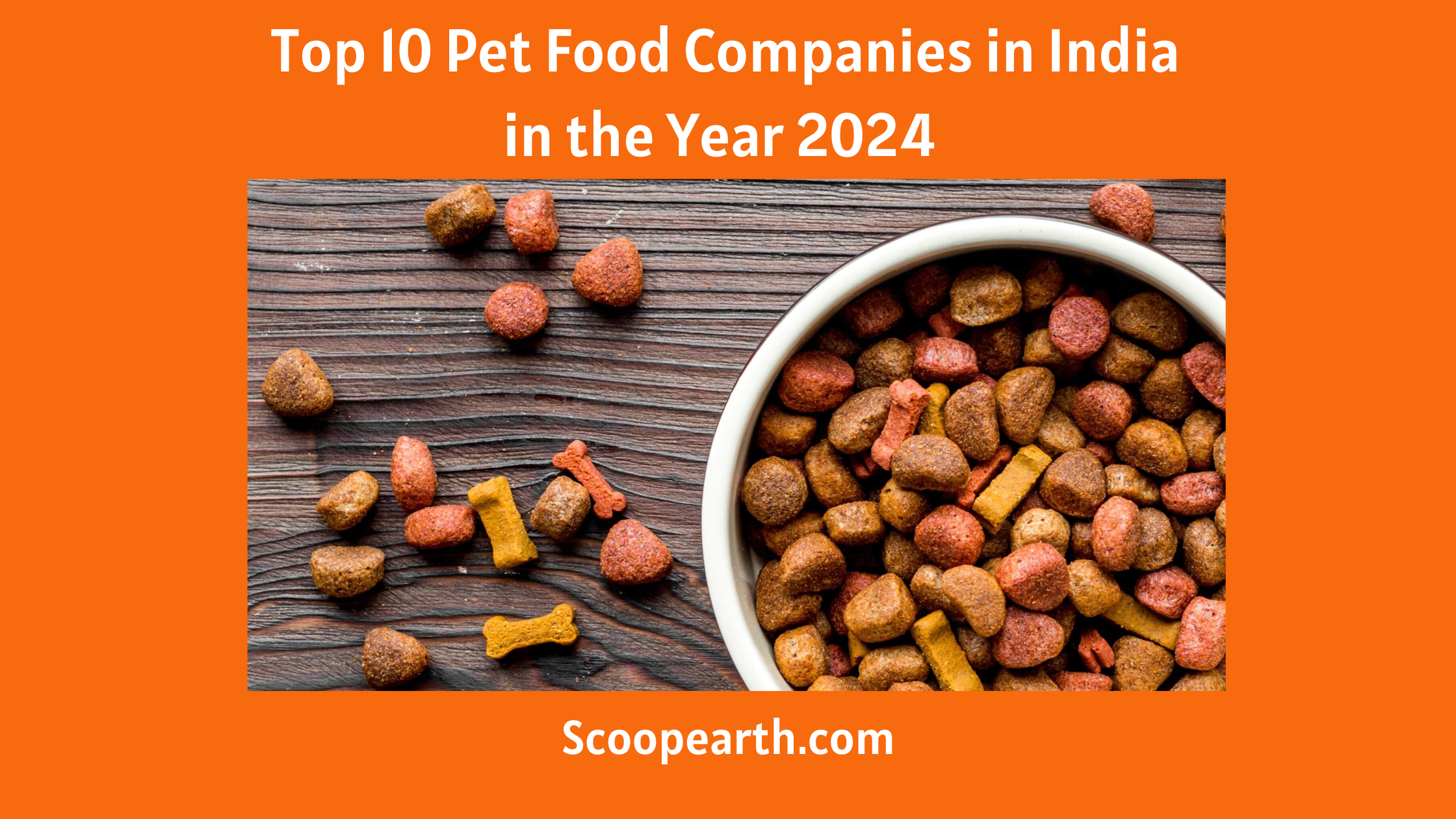 Pet Food Companies in India in the Year 2024 