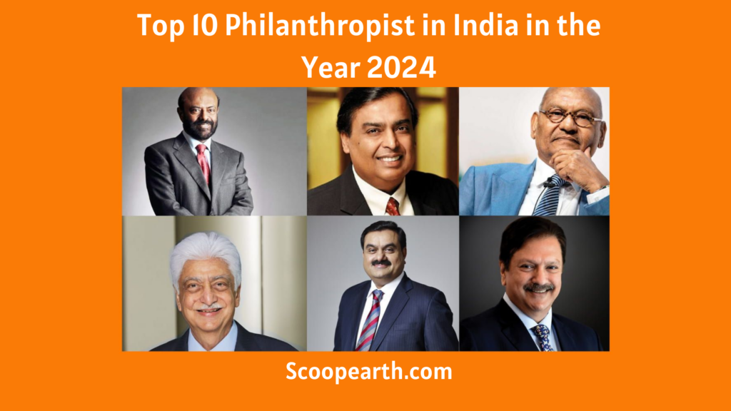 Top 10 Philanthropist in India in the Year 2024