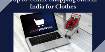 Online Shopping Sites in India for Clothes