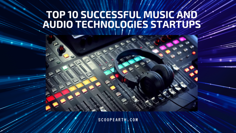 Top 10 successful music and audio technologies startups