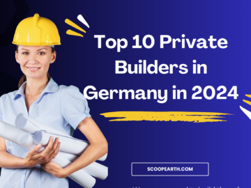 Top 10 Private Builders in Germany in 2024