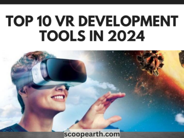 Top 10 VR Development Tools in 2024