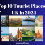 Top 10 Tourist Places in UK in 2024