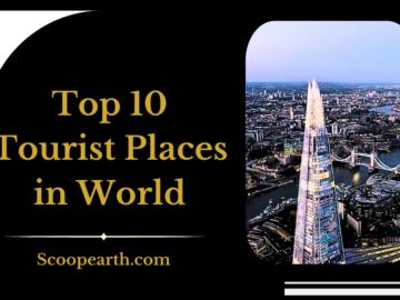 Tourist Places in World