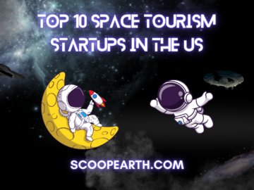 Top 10 Space Tourism Startups in the US