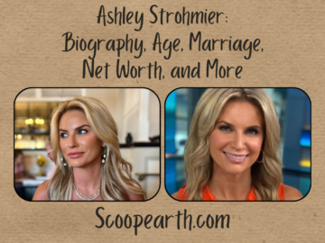 Ashley Strohmier: Biography, Age, Marriage, Net Worth, and More