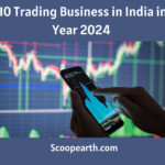 Trading Business in India in the Year 2024 