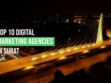 Top 10 Digital Marketing Agency in Surat For 2024