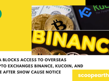India blocks access to overseas crypto exchanges Binance, Kucoin, and more after show cause notice
