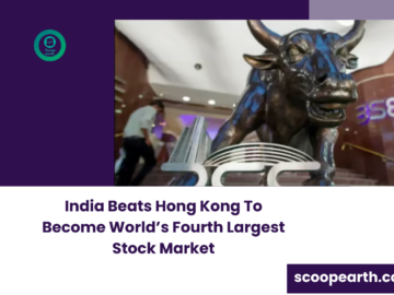 India Beats Hong Kong To Become World’s Fourth Largest Stock Market