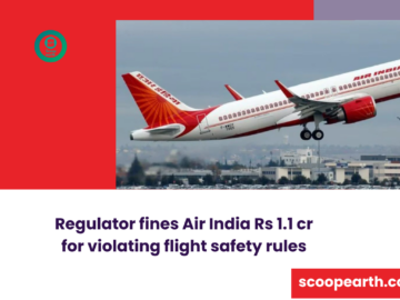 Regulator fines Air India Rs 1.1 cr for violating flight safety rules