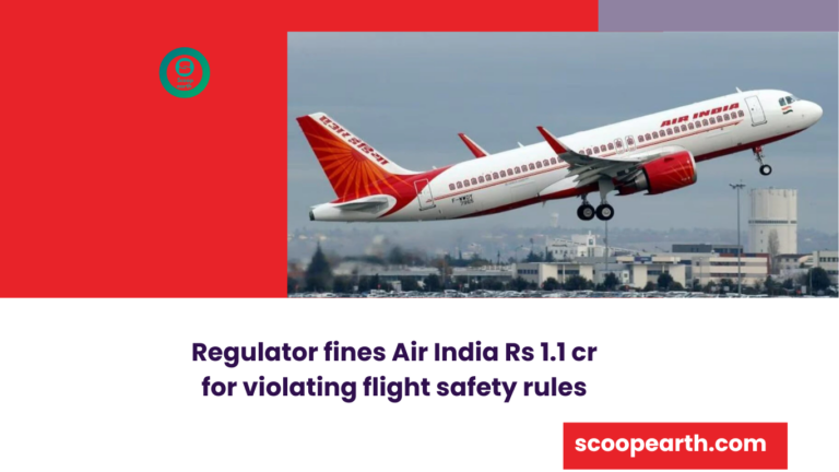 Regulator fines Air India Rs 1.1 cr for violating flight safety rules