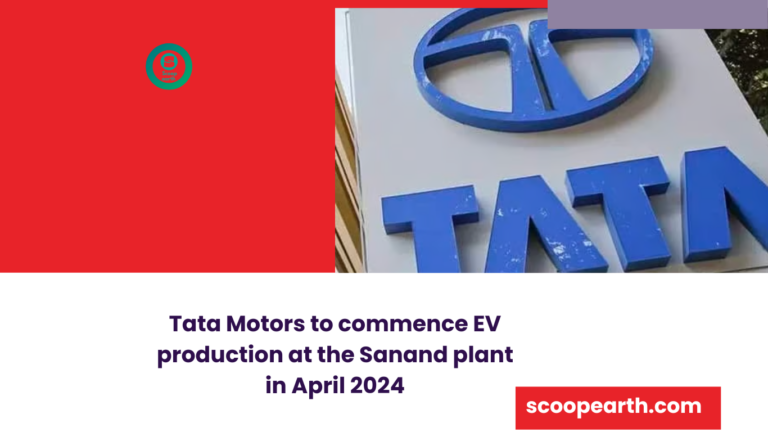 Tata Motors to commence EV production at the Sanand plant in April 2024