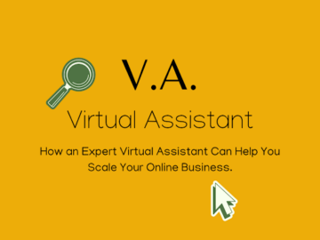 E-commerce Virtual Assistant: How an Expert Virtual Assistant Can Help You Scale Your Online Business