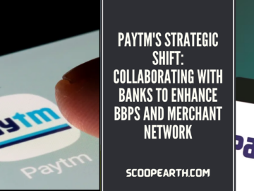Paytm's Strategic Shift: Collaborating with Banks to Enhance BBPS and Merchant Network