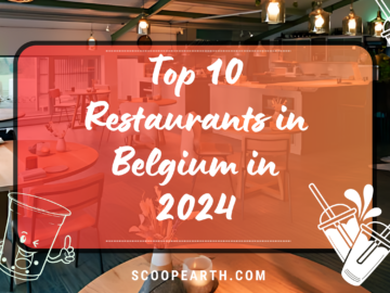 Top 10 Restaurants in Belgium in 2024