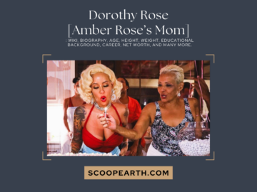 Dorothy Rose [Amber Rose’s Mom]: Wiki, Biography, Age, Height, Weight, Educational Background, Career, Net Worth, and many more.