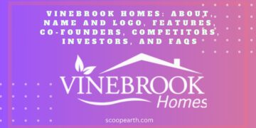 Vinebrook Homes: About, Name And Logo, Features, Co-Founders, Competitors, Investors, And Faqs
