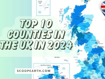 Top 10 Counties in the UK in 2024