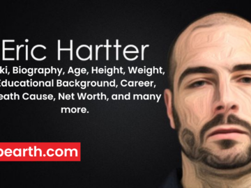 Eric Hartter: Wiki, Biography, Age, Height, Weight, Educational Background, Career, Death Cause, Net Worth, and many more.