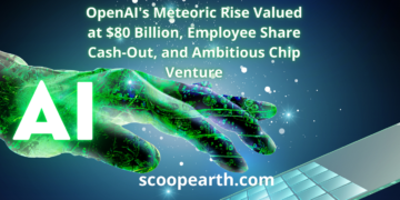 OpenAI's Meteoric Rise Valued at $80 Billion, Employee Share Cash-Out, and Ambitious Chip Venture