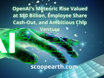 OpenAI's Meteoric Rise Valued at $80 Billion, Employee Share Cash-Out, and Ambitious Chip Venture