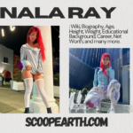 Nala Ray: Wiki, Biography, Age, Height, Weight, Educational Background, Career, Net Worth, and many more.