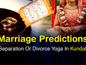 Marriage Predictions: Separation Or Divorce Yoga In Kundali