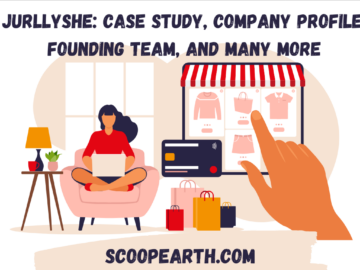 Jurllyshe: Case Study, Company Profile, Founding Team, and Many More
