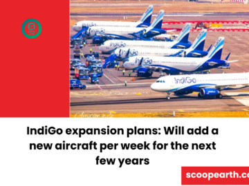 IndiGo expansion plans: Will add a new aircraft per week for the next few years