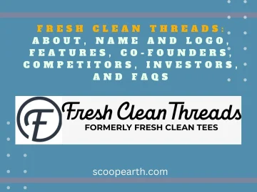 Fresh Clean Threads: About, Name And Logo, Features, Co-Founders, Competitors, Investors, And Faqs