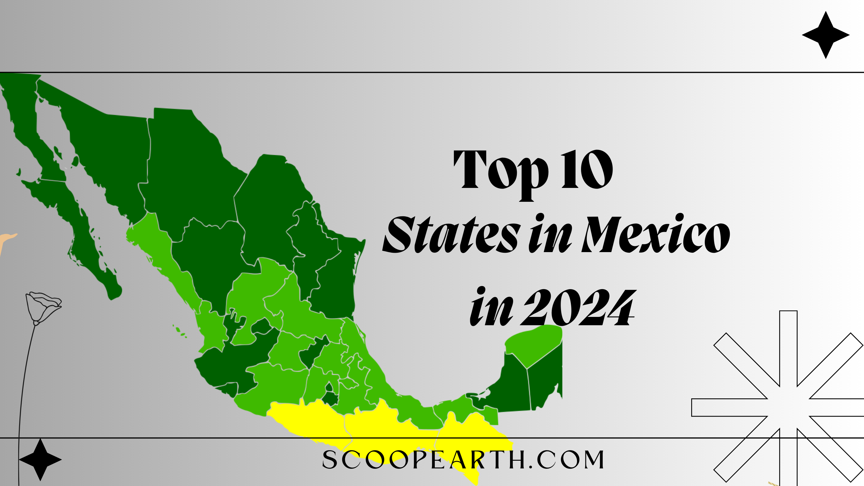 Top 10 States in Mexico in 2024