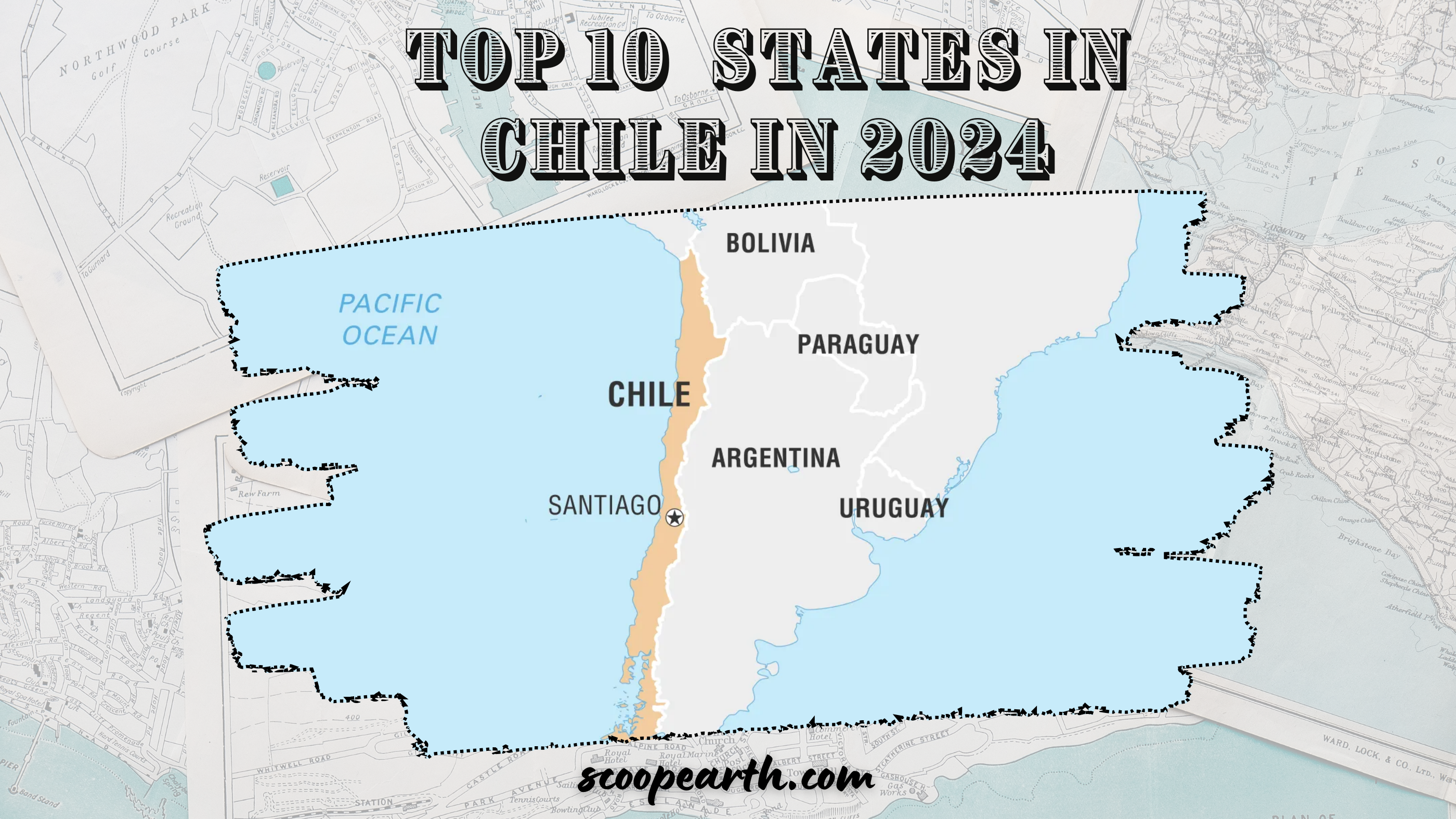 Top 10 States in Chile in 2024