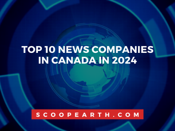 Top 10 News Companies in Canada in 2024