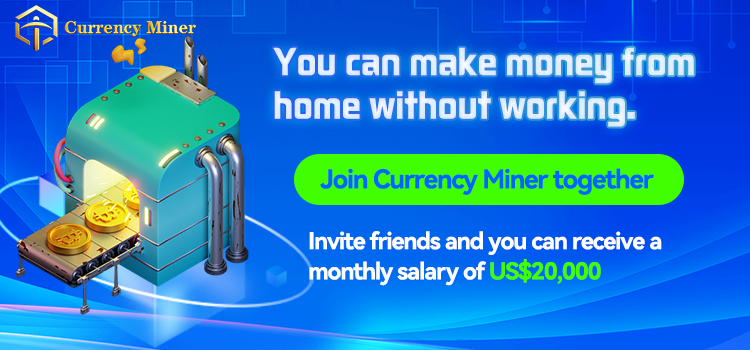 Currency Miner - A reliable way to earn passive income $500-1000 per day