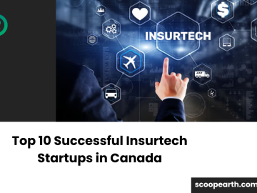 Top 10 Successful Insurtech Startups in Canada