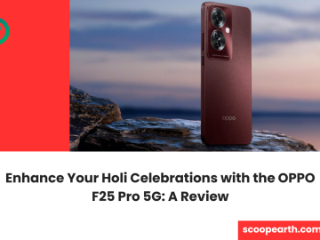 Enhance Your Holi Celebrations with the OPPO F25 Pro 5G: A Review