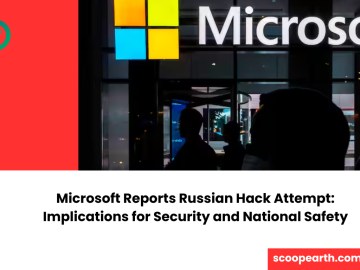 Microsoft Reports Russian Hack Attempt: Implications for Security and National Safety