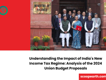 Understanding the Impact of India's New Income Tax Regime: Analysis of the 2024 Union Budget Proposals