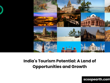 India's Tourism Potential: A Land of Opportunities and Growth