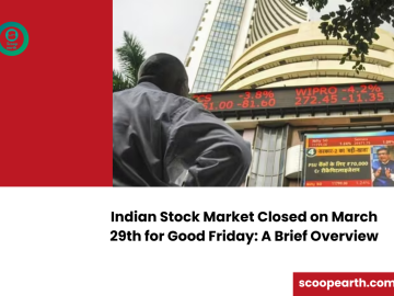Indian Stock Market Closed on March 29th for Good Friday: A Brief Overview