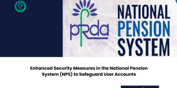 Enhanced Security Measures in the National Pension System (NPS) to Safeguard User Accounts