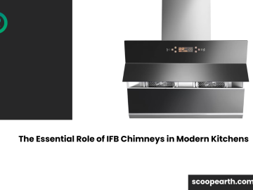 The Essential Role of IFB Chimneys in Modern Kitchens