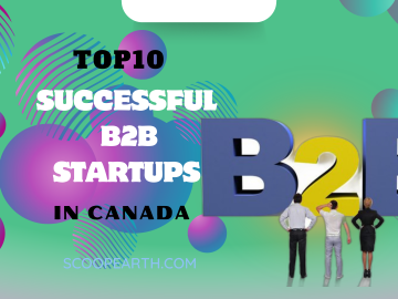 Top 10 Successful B2B Startups in Canada