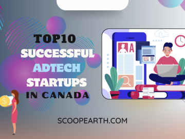 Top 10 Successful Adtech (Advertising Technology) Startups in Canada
