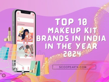 Top 10 Makeup Kit Brands in India in the Year 2024