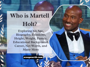 Who is Martell Holt? Exploring his Age, Biography, Wiki, Ethnicity, Height, Weight, Family, Educational Background, Career, Net Worth and Many More