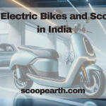 Best Electric Bikes and Scooters in India