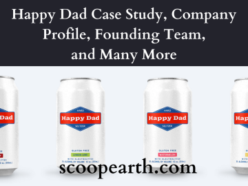 Happy Dad Case Study, Company Profile, Founding Team, and Many More